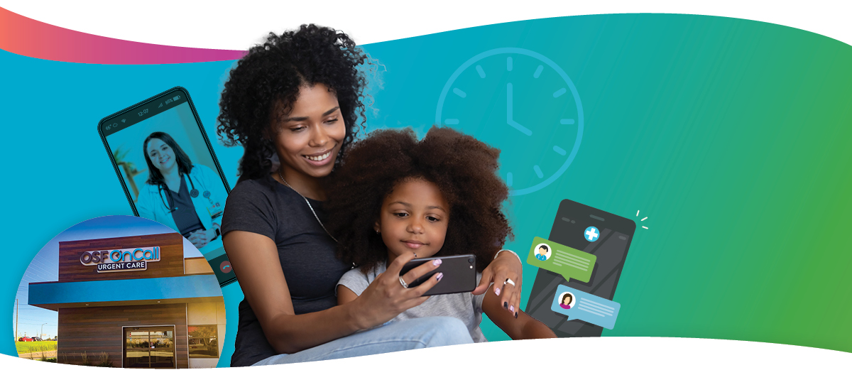 A smiling woman and young girl sit together looking at a smartphone. Overlaid graphics show a video call with a female doctor, a digital clock, and text message bubbles, with an OSF OnCall Urgent Care building pictured in the corner.